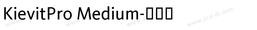 KievitPro Medium字体转换